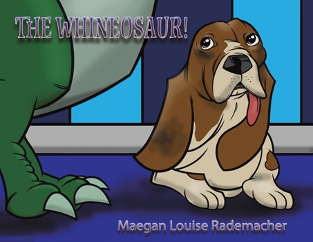 Paperback The Whineosaur! Book