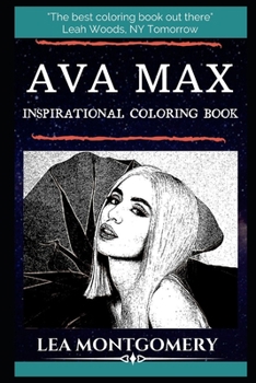 Paperback Ava Max Inspirational Coloring Book: An American Singer and Songwriter. Book