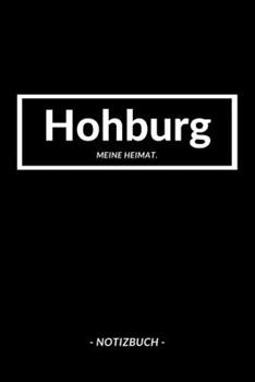 Hohburg: Notizblock A5 120 Seiten | Punktraster | Notizbuch für deine Stadt (German Edition)