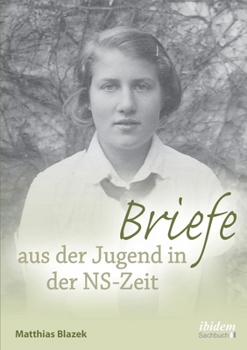 Paperback Briefe aus der Jugend in der NS-Zeit [German] Book