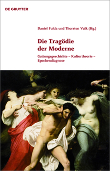 Hardcover Die Tragödie der Moderne [German] Book