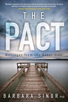 Paperback The Pact: Messages from the Other Side Book
