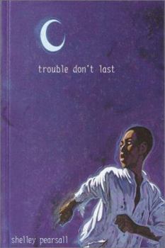 Hardcover Trouble Don't Last Book
