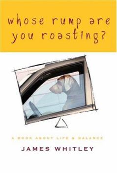 Hardcover Whose Rump Are You Roasting? Book