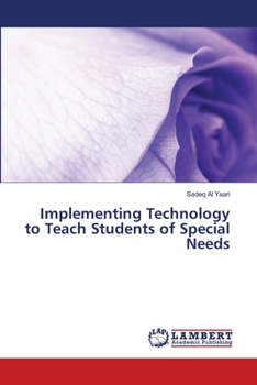 Paperback Implementing Technology to Teach Students of Special Needs Book