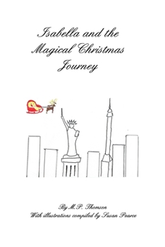 Paperback Isabella and the Magical Christmas Journey Book