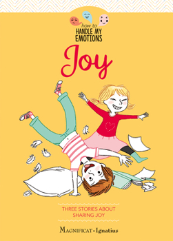 Paperback Joy: Three Stories about Sharing Joy Book