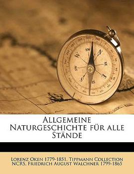 Allgemeine Naturgeschichte für alle Stände