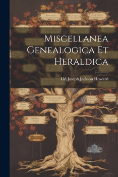 Paperback Miscellanea Genealogica Et Heraldica Book