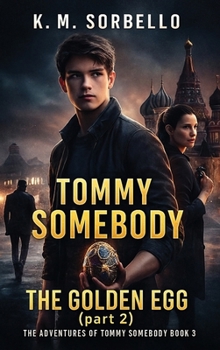 Hardcover Tommy Somebody: The Golden Egg (part 2) Book