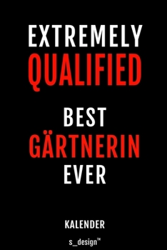 Kalender f�r G�rtner / G�rtnerin: Immerw�hrender Kalender / 365 Tage Tagebuch / Journal [3 Tage pro Seite] f�r Notizen, Planung / Planungen / Planer, Erinnerungen, Spr�che