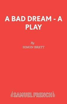 Paperback A Bad Dream - A Play Book