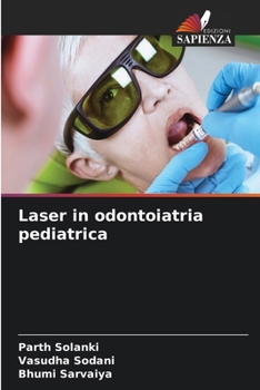 Laser in odontoiatria pediatrica (Italian Edition)