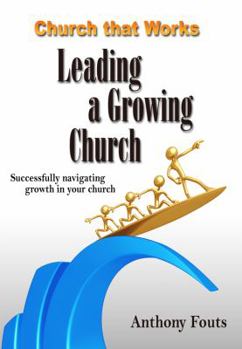 Paperback Leading a Growing Church Book