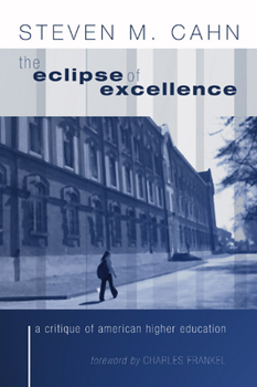 Paperback The Eclipse of Excellence Book