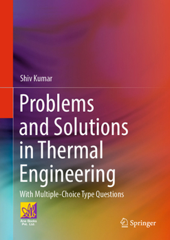 Hardcover Problems and Solutions in Thermal Engineering: With Multiple-Choice Type Questions Book