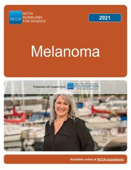 NCCN Guidelines for Patients® Melanoma