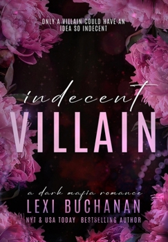 Hardcover Indecent Villain Book