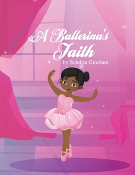 Paperback A Ballerina's Faith Book