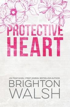 Protective Heart - Book #2 of the Starlight Cove
