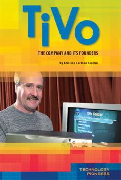 Library Binding Tivo: The Company and Its Founders: The Company and Its Founders Book
