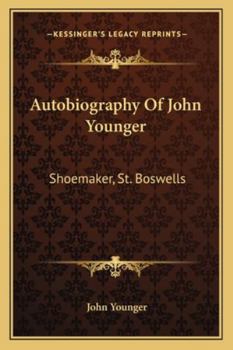 Paperback Autobiography Of John Younger: Shoemaker, St. Boswells Book