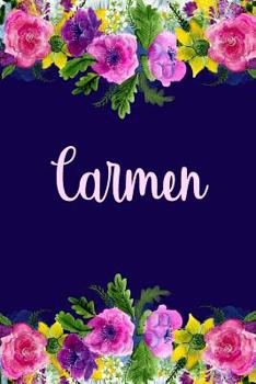 Paperback Carmen: Personalized Name Pink Floral Design Matte Soft Cover Notebook Journal to Write In. 120 Blank Lined Pages Book
