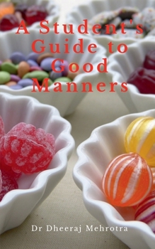 Paperback A Student's Guide to Good Manners Book