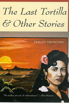 Paperback The Last Tortilla: And Other Stories Book