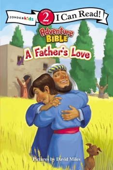 A Father's Love: level 2 - Book  of the I Can Read! / Adventure Bible