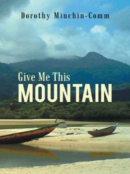 Paperback Give Me This Mountain Book