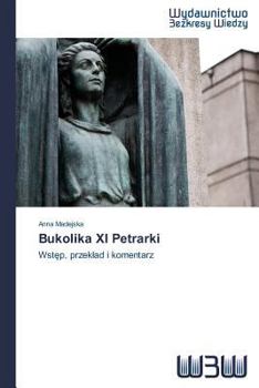 Paperback Bukolika XI Petrarki [Polish] Book