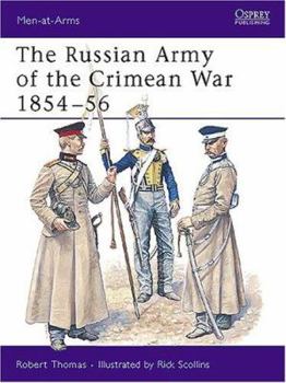 The Russian Army of the Crimean War 1854-56 (Men-at-Arms) - Book #241 of the Osprey Men at Arms