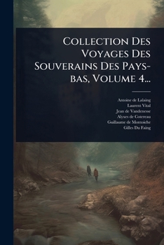 Paperback Collection Des Voyages Des Souverains Des Pays-bas, Volume 4... [French] Book