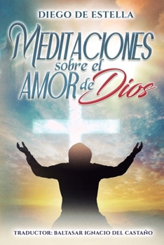 Paperback Meditaciones sobre el amor de Dios [Spanish] Book