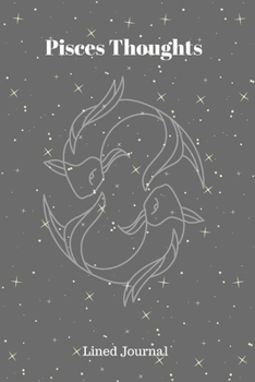 Pisces Thoughts Lined Journal
