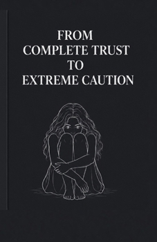 Paperback from complete trust to extreme caution Book