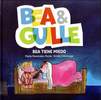 Hardcover Bea Tiene Miedo [Spanish] Book