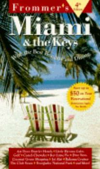 Frommer's Miami & the Keys (Frommer's Miami and the Keys)