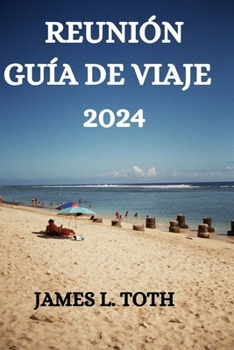 Paperback Reunión Guía de Viaje 2024 [Spanish] Book
