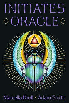 Misc. Initiates Oracle: Occult Hermetic- And Egyptian-Inspired Rituals for Profound Transformation (40 Full-Color Cards and 128-Page Guidebook) Book