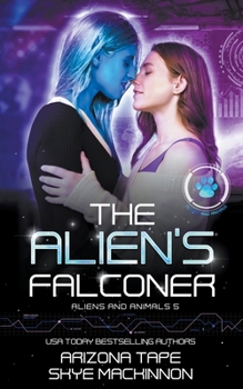 Paperback The Alien's Falconer Book