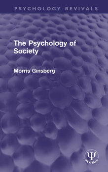 Hardcover The Psychology of Society Book