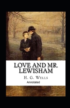 Paperback Love and Mr Lewisham Annotated Book