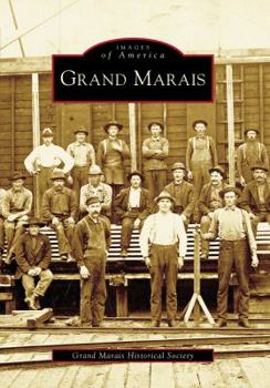 Grand Marais - Book  of the Images of America: Michigan