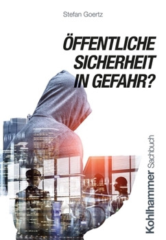 Paperback Offentliche Sicherheit in Gefahr? [German] Book