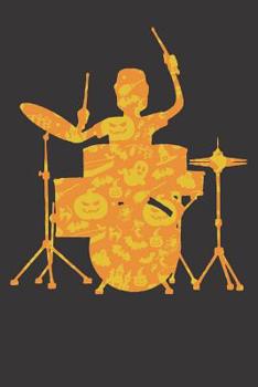 Paperback Notebook: Drums Drummer Halloween Party Pumpkin Pattern Gift Dot Grid Dotted 6x9 120 Pages Book
