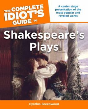 Paperback The Complete Idiot's Guide to Shakespeare's Plays Book