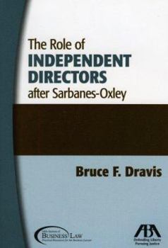 Paperback The Role of Independent Directors After Sarbanes-Oxley [With CDROM] Book