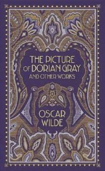 The Picture of Dorian Gray and Other Works